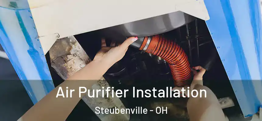  Air Purifier Installation Steubenville - OH